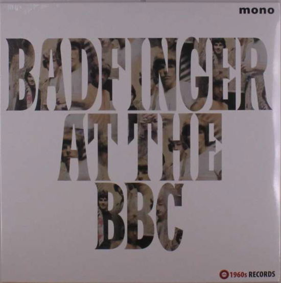 Badfinger At The BBC 1969-1970 - Badfinger - Musik - RHYTHM AND BLUES RECORDS - 5060331752639 - 11. februar 2022