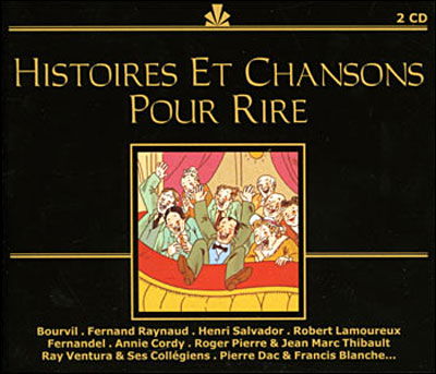 Cover for Histoires Chansons Pour Rire (CD) (2017)