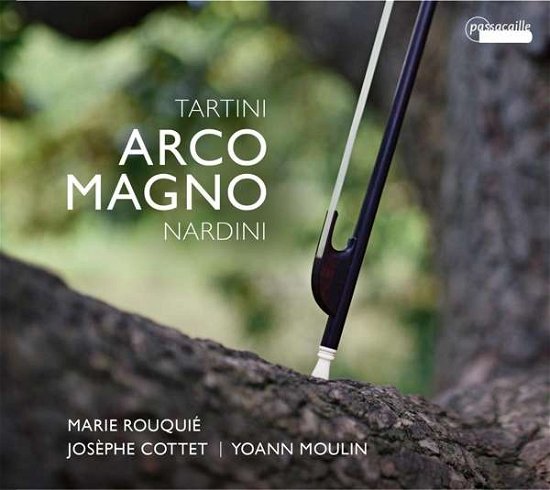 Cover for Marie Rouquie / Josephe Cottet / Yoann Moulin · Tartini &amp; Nardini: Arco Magno (CD) (2020)