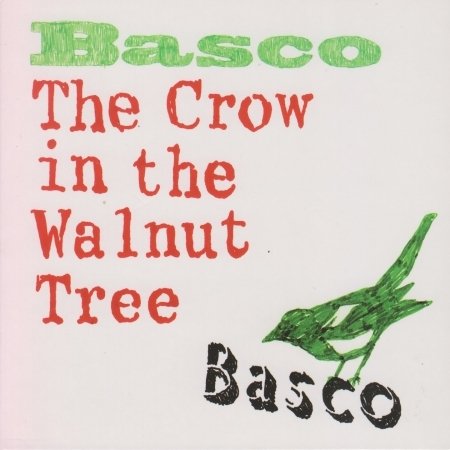 Cover for Basco · The Crow in the Waln (CD) (2008)