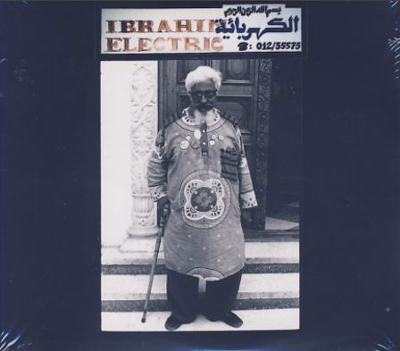 Ibrahim Electric (CD) (2006)