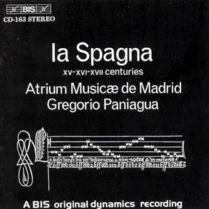 Music of Xv-xvii Centuries - La Spagna / Atrium Musicae De Madrid Paniagua - Musikk - BIS - 7318590001639 - 22. august 1994