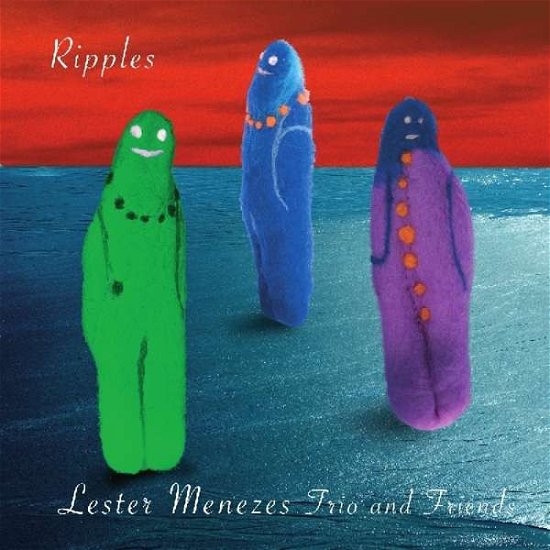 Lester Menezes · Ripples (CD) (2012)