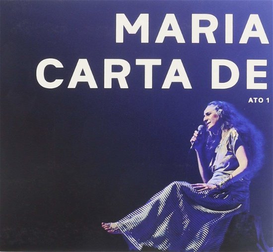 Carta De Amor-ato 1 - Maria Bethania - Musiikki - DBN - 7798014093639 - tiistai 29. huhtikuuta 2014
