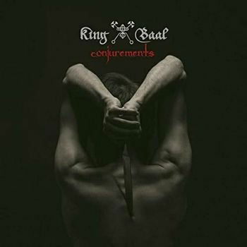 Cover for King Baal · Conjurements (CD) (2021)