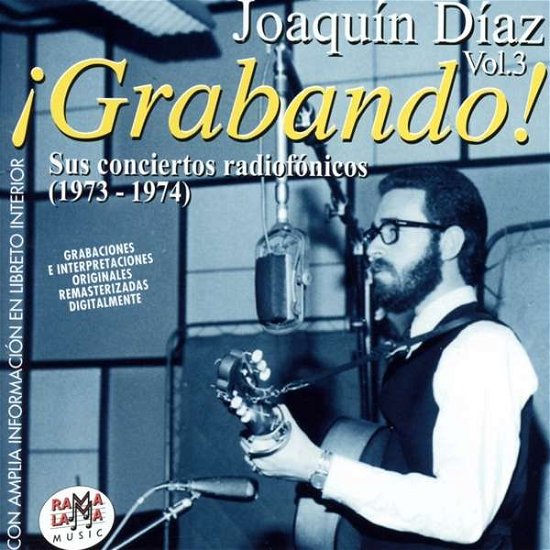 Grabando Sus Conciertos Radiofonicos 1973-1974 - Joaquin Diaz - Musique - RAMAL - 8436004065639 - 13 janvier 2017