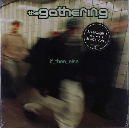 If Then Else - The Gathering - Música - PSYCHO RECORDS - 8716059008639 - 17 de febrero de 2023
