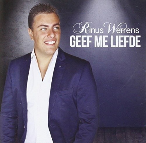 Geef Me Liefde - Rinus Werrens - Muziek - BERK MUSIC - 8718456012639 - 3 oktober 2014