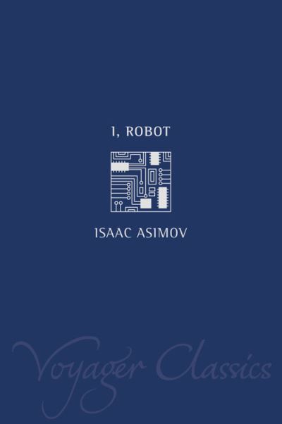 Cover for Isaac Asimov · I, Robot (Paperback Book) (2001)