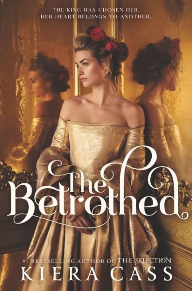 The Betrothed - Kiera Cass - Bücher - HarperCollins - 9780062291639 - 5. Mai 2020