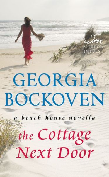 Cover for Georgia Bockoven · The Cottage Next Door: A Beach House Novella - Beach House (Paperback Book) (2015)