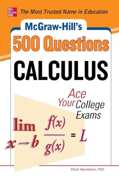 Cover for Elliott Mendelson · McGraw-Hill's 500 College Calculus Questions to Know by Test Day (Pocketbok) [Ed edition] (2012)
