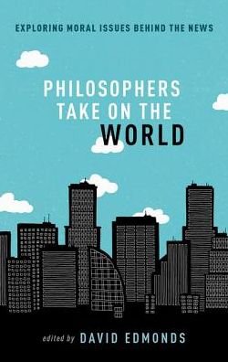 Cover for David Edmonds · Philosophers Take On the World (Taschenbuch) (2018)