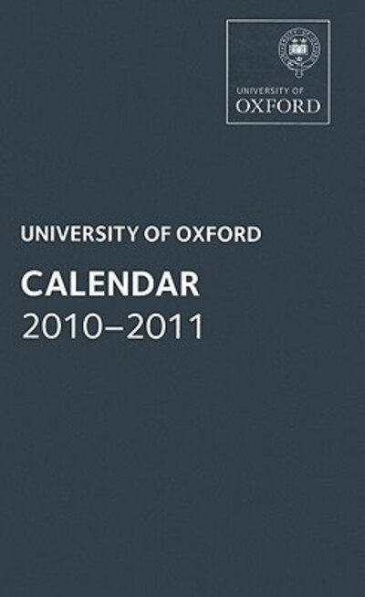 Cover for Oxford · Oxford University Calendar 2010-2011 (Book) (2010)