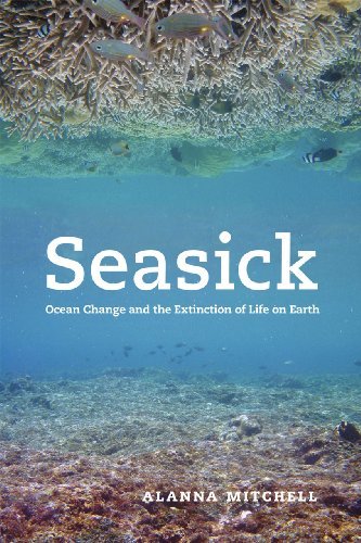 Seasick: Ocean Change and the Extinction of Life on Earth - Alanna Mitchell - Libros - University Of Chicago Press - 9780226532639 - 2 de enero de 2012