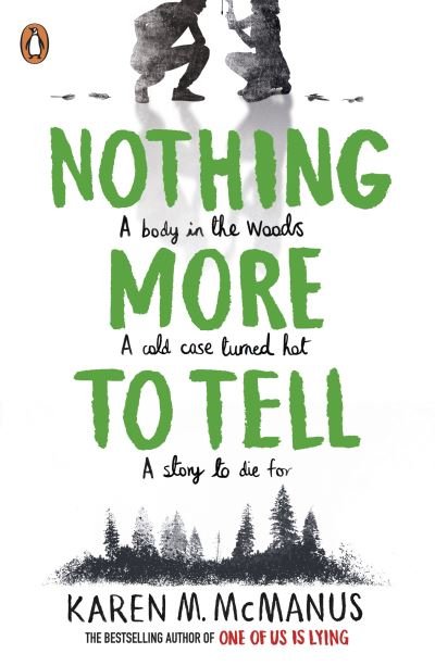 Cover for Karen M. McManus · Nothing More to Tell: The new release from bestselling author Karen McManus (Gebundenes Buch) (2022)