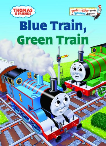 Cover for Rev. W. Awdry · Thomas &amp; Friends: Blue Train, Green Train (Thomas &amp; Friends) (Bright &amp; Early Books (R)) (Inbunden Bok) [3rd edition] (2006)