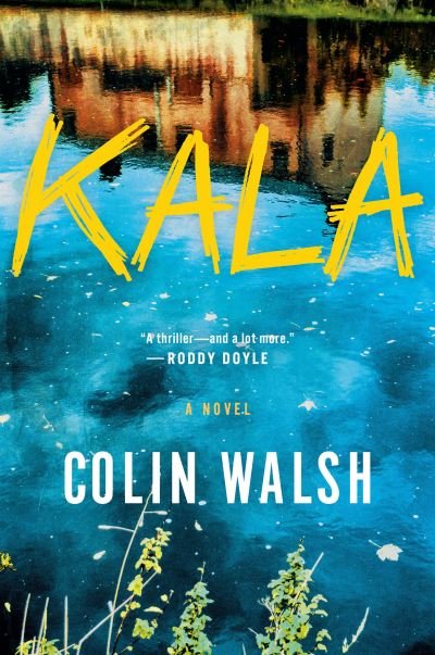 Cover for Colin Walsh · Kala (Bok) (2023)