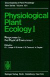 Cover for Lange · Physiological Plant Ecology, Part A (Encyclopedia of Plant Physiology New Series) (Book) (1981)