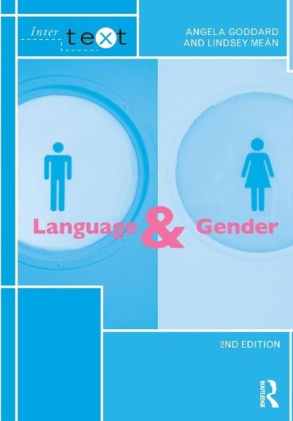 Cover for Goddard, Angela (Formerly at York St. John University, UK) · Language and Gender - Intertext (Taschenbuch) (2008)