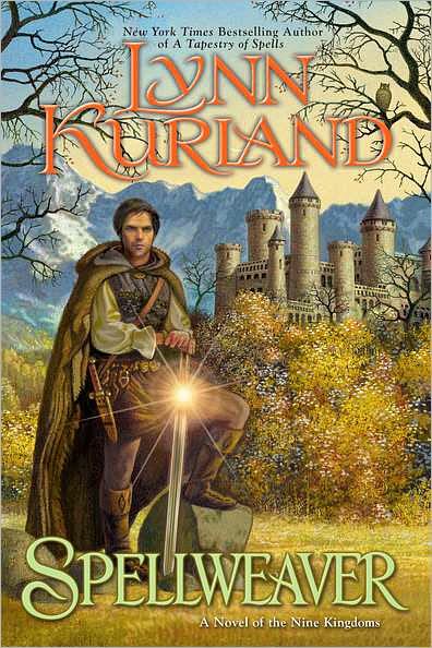 Cover for Lynn Kurland · Spellweaver: A Novel of the Nine Kingdoms (Pocketbok) (2011)