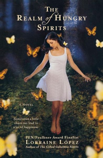 Cover for Lorraine Lopez · The Realm of Hungry Spirits (Paperback Book) (2011)