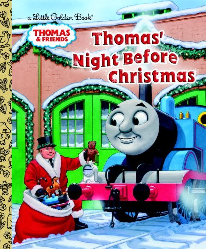 Cover for R. Schuyler Hooke · Thomas' Night Before Christmas (Thomas &amp; Friends) (Little Golden Book) (Hardcover Book) (2013)