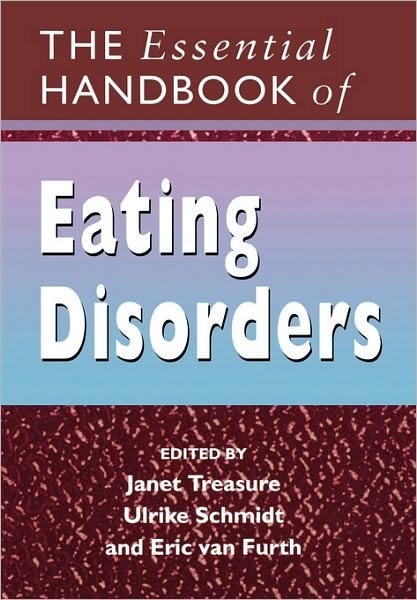 Cover for J Treasure · The Essential Handbook of Eating Disorders (Paperback Book) (2005)