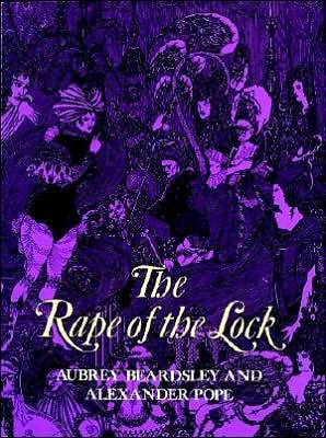 Cover for Aubrey Beardsley · The Rape of the Lock - Dover Fine Art, History of Art (Paperback Book) (2003)