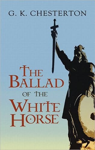 Cover for G. K. Chesterton · Ballad of the White Horse (Paperback Book) (2010)