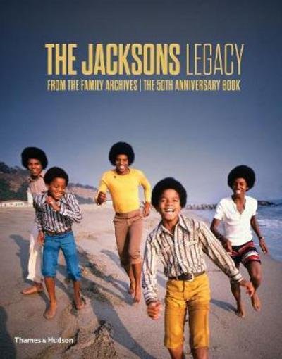 Cover for The Jacksons · The Jacksons Legacy: From the Family Archives / The 50th Anniversary Book (Gebundenes Buch) (2017)