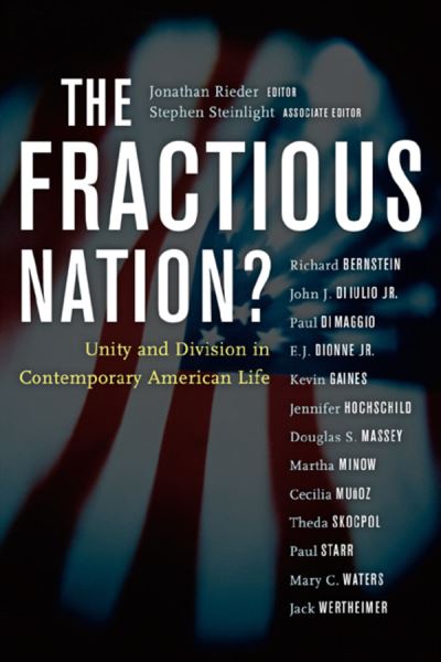 Cover for Stephen Steinlight Jonathan Rieder · The Fractious Nation?: Unity and Division in Contemporary American Life (Paperback Book) (2003)