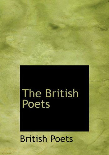 Cover for British Poets · The British Poets (Hardcover Book) [Large Print, Lrg edition] (2008)