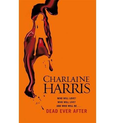 Cover for Charlaine Harris · Dead Ever After: A True Blood Novel (Pocketbok) (2014)