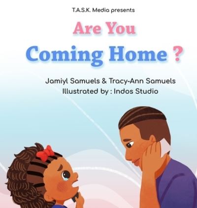 Cover for Jamiyl Samuels · Are You Coming Home? (Book) (2022)