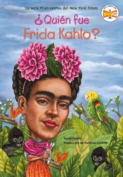 Cover for Sarah Fabiny · Quien fue Frida Kahlo? - Quien fue? (Paperback Book) (2022)