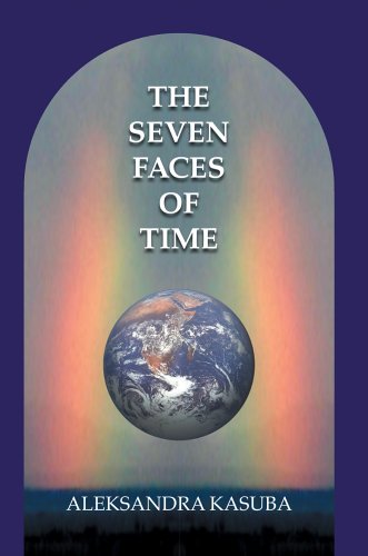 Cover for Aleksandra Kasuba · The Seven Faces of Time (Hardcover Book) (2005)