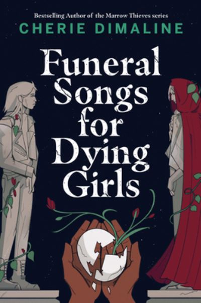 Funeral Songs for Dying Girls - Cherie Dimaline - Książki - PRH Canada Young Readers - 9780735265639 - 4 kwietnia 2023