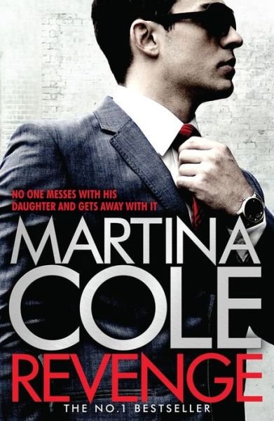 Cover for Martina Cole · Revenge: A pacy crime thriller of violence and vengeance (Taschenbuch) (2014)