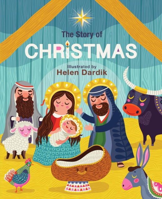 The Story of Christmas - Helen Dardik - Książki - Running Press,U.S. - 9780762487639 - 24 października 2024