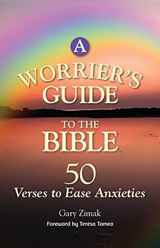 Cover for Gary Zimak · A Worrier's Guide to the Bible: 50 Verse: 50 Verses to Ease Anxieties (Paperback Book) (2012)