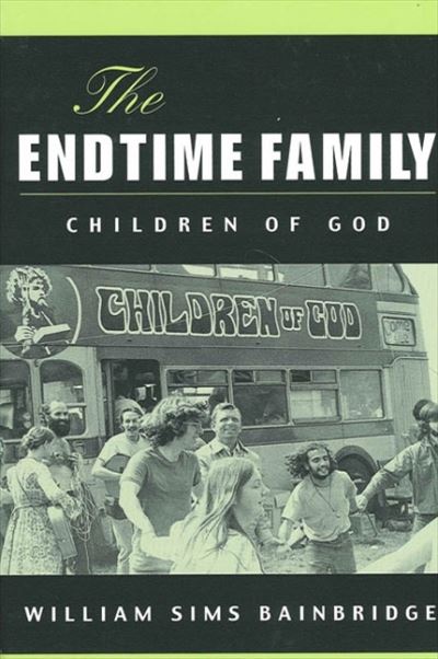 Cover for William Sims Bainbridge · The Endtime Family (Hardcover Book) (2002)