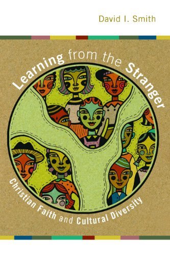 Cover for David I. Smith · Learning from the Stranger: Christian Faith and Culture Diversity (Pocketbok) [5.10.2009 edition] (2009)