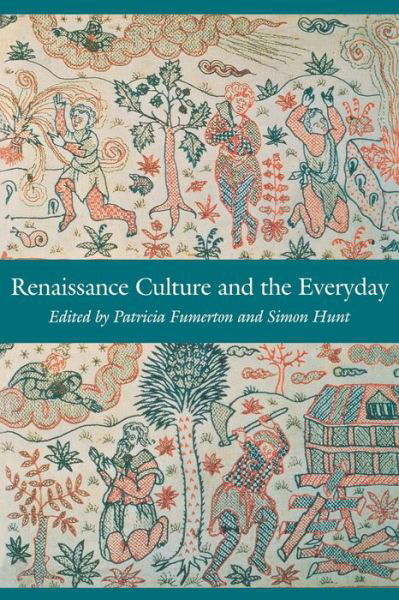 Cover for Patricia Fumerton · Renaissance Culture and the Everyday - New Cultural Studies (Paperback Book) (1998)