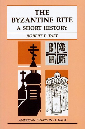 Cover for Robert Taft · The Byzantine Rite: A Short History - American Essays in Liturgy (Paperback Book) (1992)