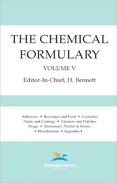 Cover for H Bennett · The Chemical Formulary, Volume 5: Volume 5 (Paperback Book) (1941)