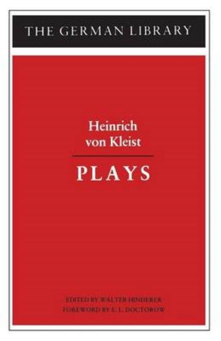 Cover for Heinrich Von Kleist · Plays: Heinrich von Kleist - German Library (Taschenbuch) (1983)