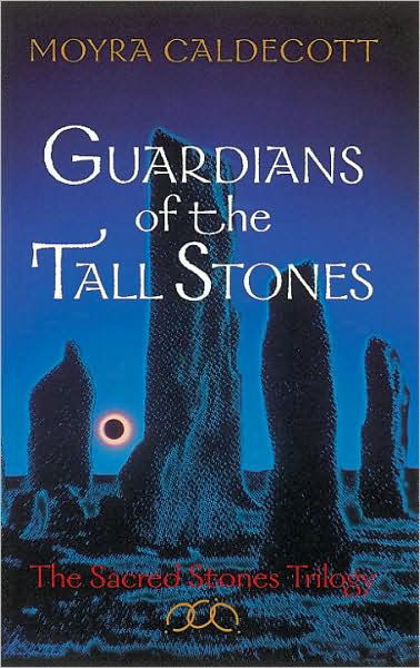 Cover for Moyra Caldecott · Guardians of the Tall Stones (Hardcover Book) (1987)