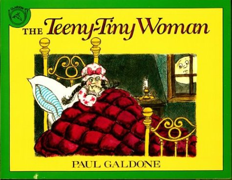 The Teeny-Tiny Woman: A Ghost Story - Paul Galdone - Books - Houghton Mifflin - 9780899194639 - September 22, 1986