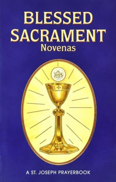 Cover for Lawrence G Lovasik · Blessed Sacrament Novenas (Taschenbuch) (2004)